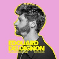 Edouard Deloignon Grandira Plus Tard - Tournée à La Baule-Escoublac
