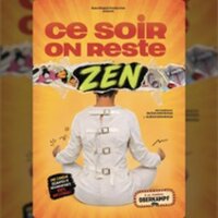 Ce Soir on Reste Zen - La Comédie Oberkampf, Paris à Paris 11e