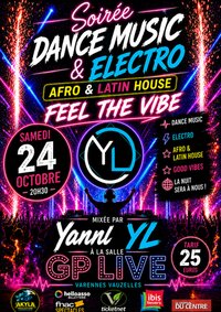 Soirée Dance Music, Electro, Afro & Latin House à Varennes-Vauzelles