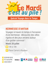 Kermesse d'Antan - Le Mardi C'est au Pile ! à Roubaix