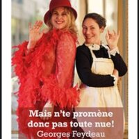 Mais N'te Promène Donc Pas Toute Nue ! -  Laurette Théâtre, Paris à Paris 9e