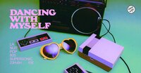 Dancing With Myself / 80's party à Paris 12e