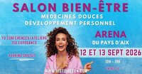 Salon Bien-être et Médecines douces à l'Aréna d'Aix - 4ème édition à Aix-en-Provence