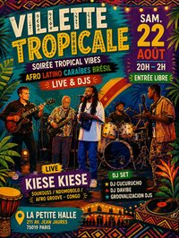 Villette Tropicale spécial été '26 I Live & Djs (Closing Party) à Paris 19e