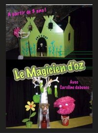 Le Magicien d'Oz à Marseille 5e