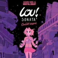 LOU ! SONATA 3 - CONCERT DESSINÉ à Caen