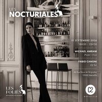 Les Nocturiales du C2 X Les Folies Mondaines à Marseille 6e