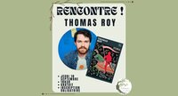 Rencontre avec Thomas Roy autour de son livre Furia. à Aubagne