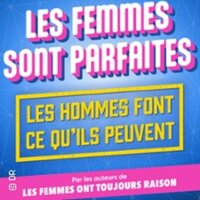 Les Femmes Sont Parfaites, Les Hommes Font ce qu'ils Peuvent - Tournée à DUNKERQUE