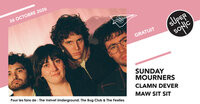 Sunday Mourners • Clamn Dever • Maw Sit Sit à Paris 12e
