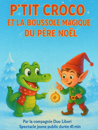 P'tit croco et la boussole magique de Noël à Cannes