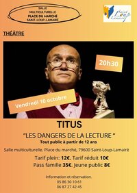 Théâtre - Titus "les dangers de la lecture" à Saint-Loup-Lamairé