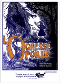 L’OGRESSE POILUE, THÉÂTRE MUSICAL AVEC MASQUES ET MARIONNETTES – FAMILIAL à Poucharramet