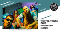 Wasted Youth Club • Montevideo • 2Sisters à Paris 12e