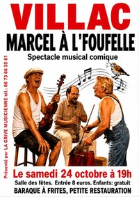 « Marcel à l’Foufelle » : spectacle musical comique à Villac