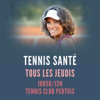 Tennis Santé à Pertuis