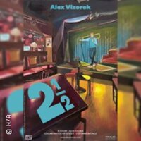 Alex Vizorek - Deux 1/2 - Tournée à Le Haillan