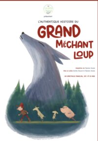 L’AUTHENTIQUE HISTOIRE DU GRAND MÉCHANT LOUP à Muret