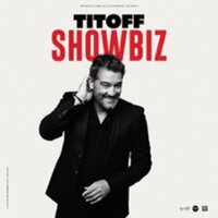Titoff - Showbiz (Tournée) à Bédarieux